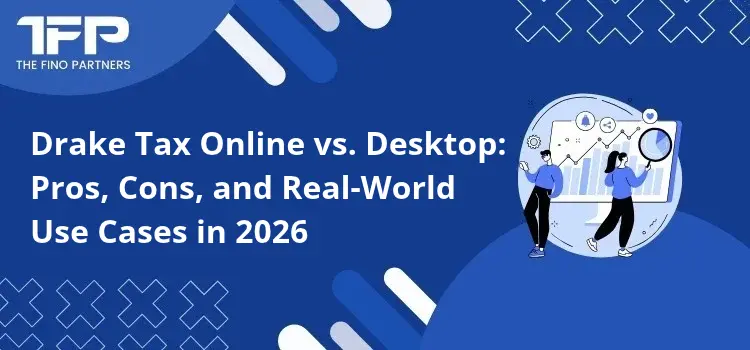 Drake Tax Online vs. Desktop: Pros, Cons, and Real-World Use Cases in 2026